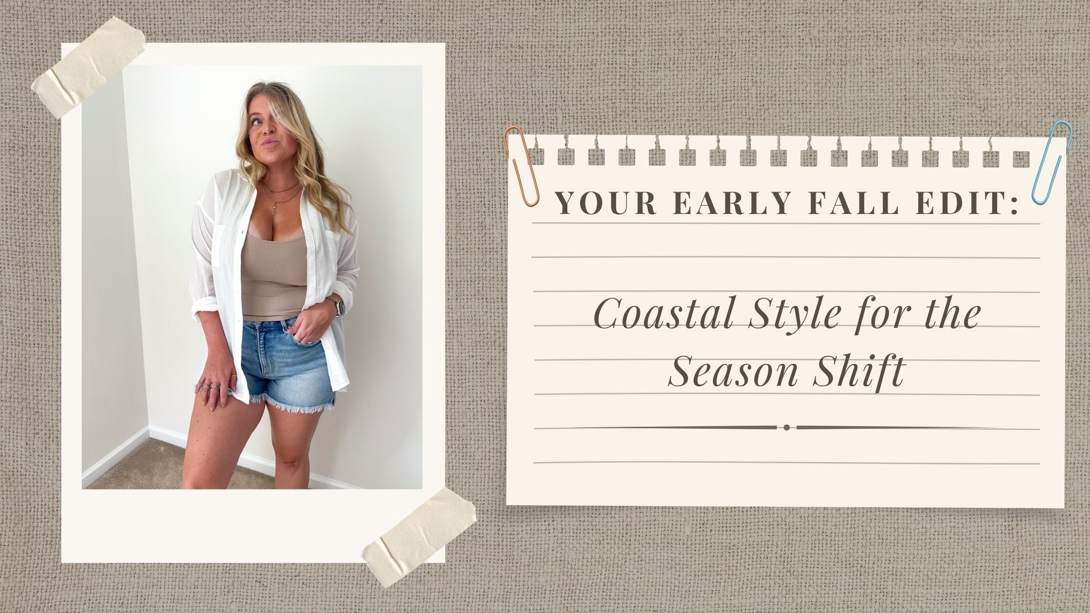 Your Early Fall Edit: Coastal Style for the Season Shift
