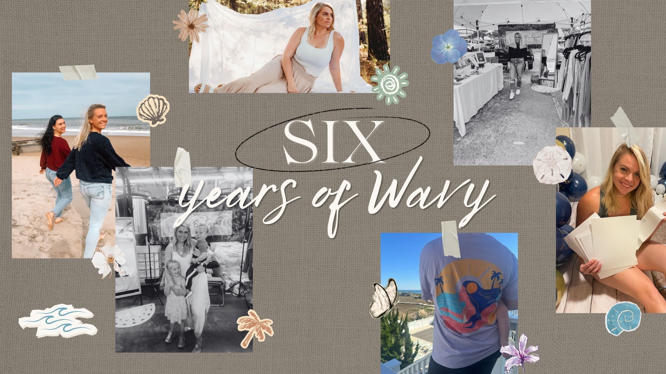 Six Years of Wavy