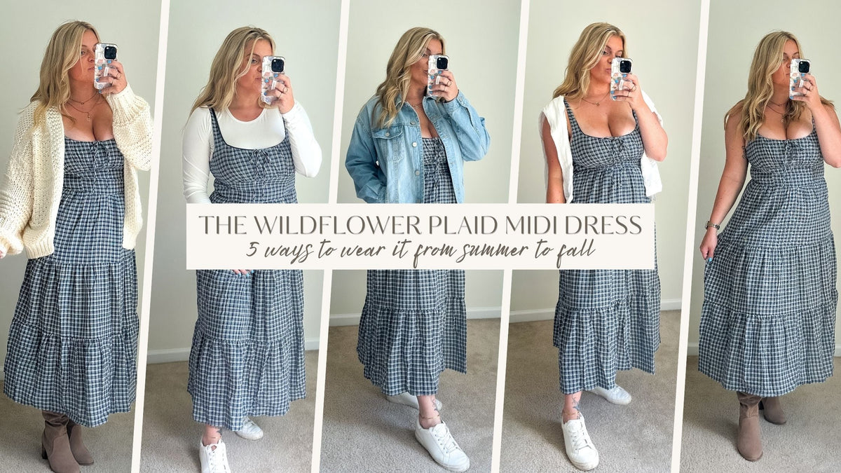 The Wildflower Plaid Midi Dress: 5 Ways to Wear It From Summer Into Fall