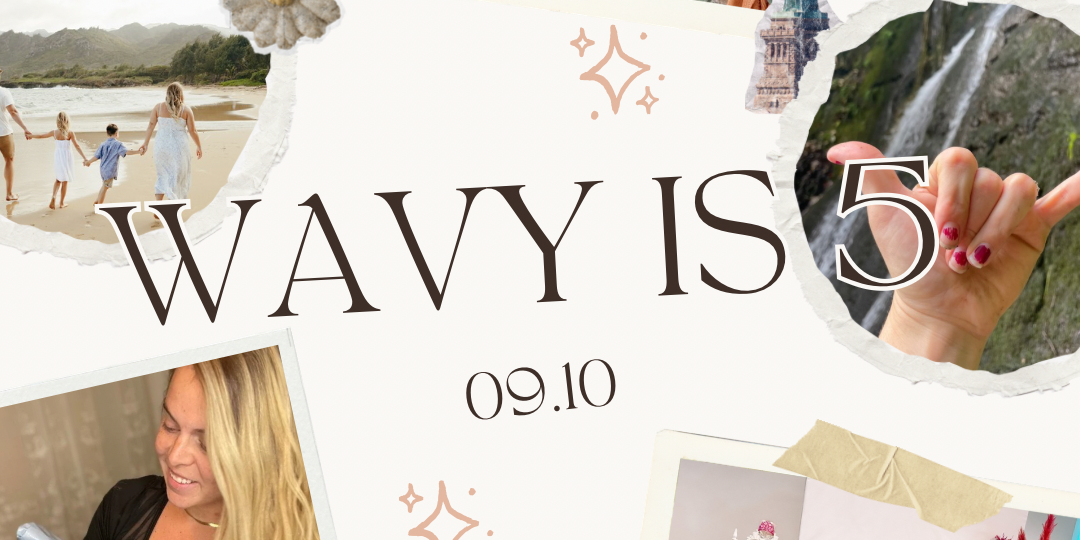 🌊 Five Years of Wavy: Riding Every Wave Together