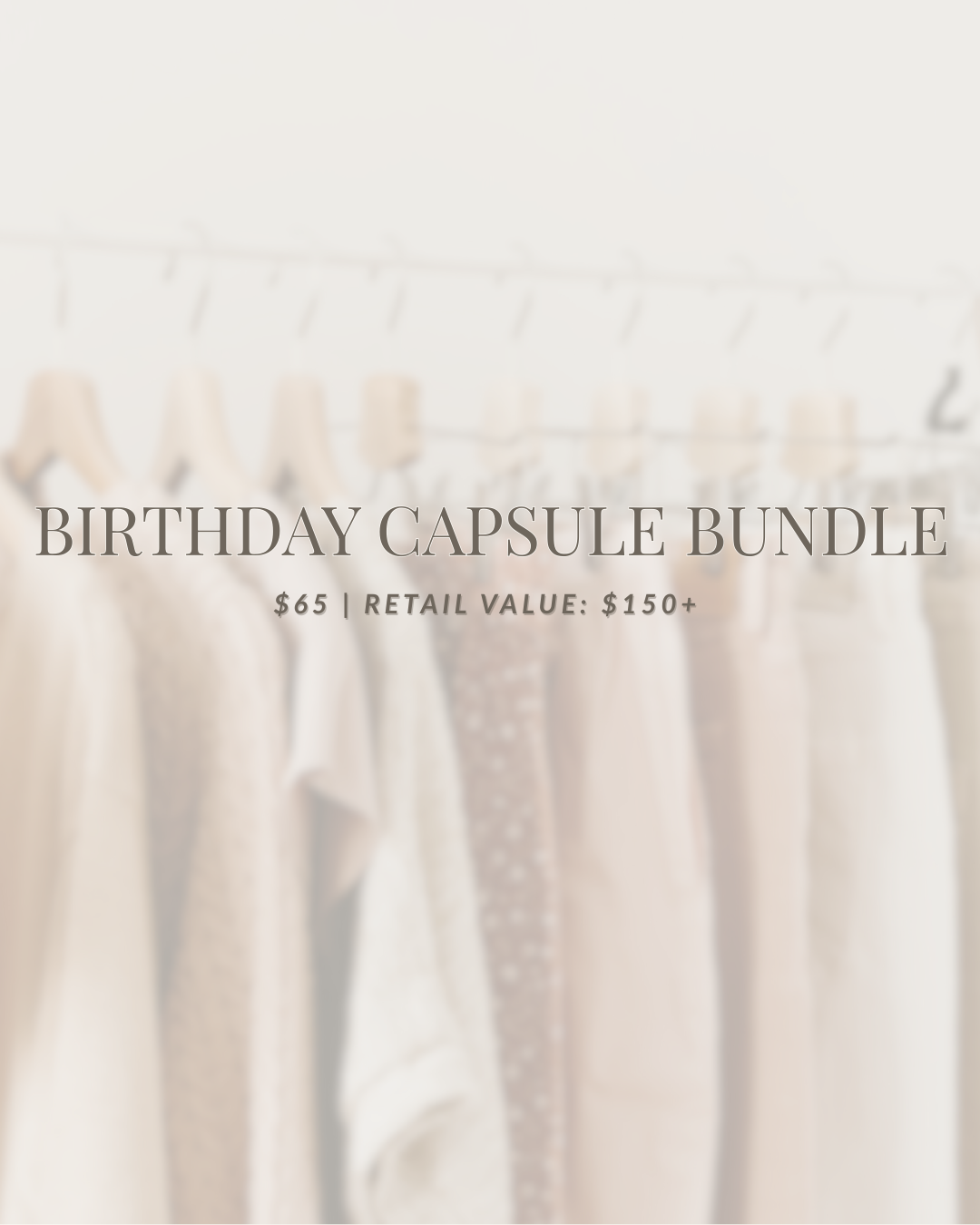 Birthday Capsule Bundle